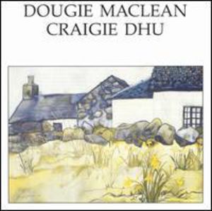Craigie Dhu , Dougie MacLean