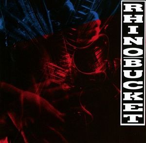 Rhino Bucket [Import] , Rhino Bucket