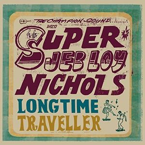 Long Time Traveller , Jeb Loy Nichols