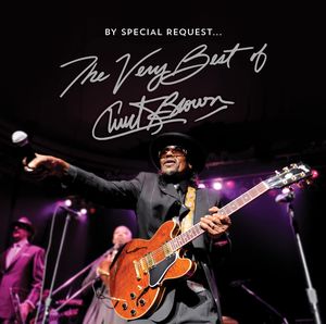 By Special Request The Very Best Of Chuck Brown , Chuck Brown