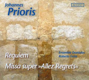 Requiem / Missa Super Allez Regrets , Ensemble Daedalus