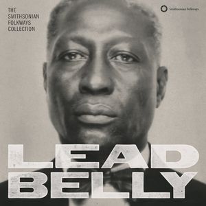 Lead Belly: Smithsonian Folkways Collection / Various