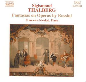 Fantasias on Operas By Rossini , Francesco Nicolosi