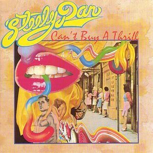 Can't Buy A Thrill (remastered) , Steely Dan