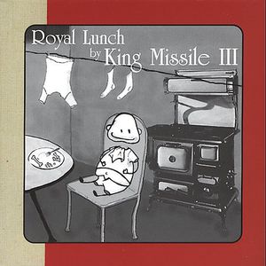 Royal Lunch , King Missile