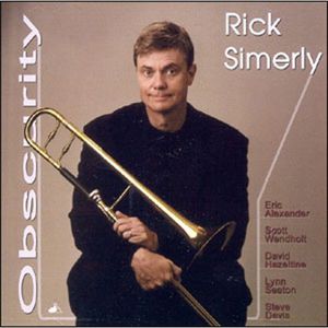 Obscurity , Rick Simerly
