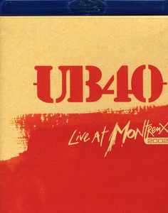 Live at Montreux 2002 , UB40