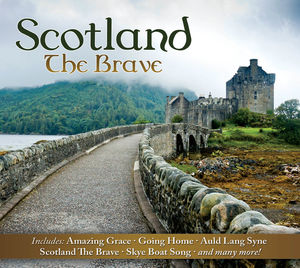 Scotland the Brave , Various Artists