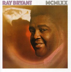 MCMLXX , Ray Bryant