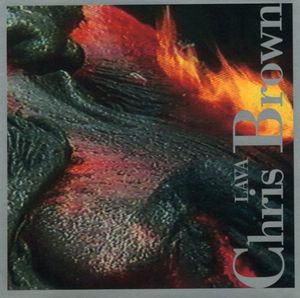 Lava , Chris Brown