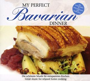 My Perfect Dinner: Bavarian