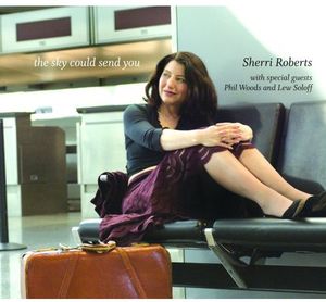 Sky Could Send You , Sherri Roberts