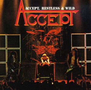 Restless and Wild , Accept