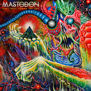 Once More Round the Sun [Explicit Content] , Mastodon