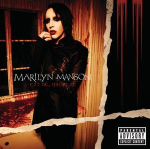 Eat Me, Drink Me [Explicit Content] , Marilyn Manson