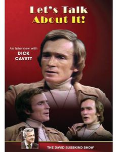The David Susskind Show: Let's Talk About It! An Interview With Dick Cavett 