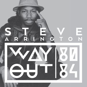Way Out (80-84) , Steve Arrington