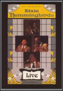 Live in Atlanta , The Dixie Hummingbirds
