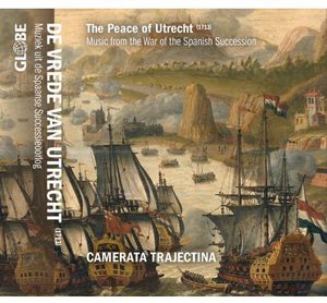 Peace of Utrecht , Camerata Trajectina