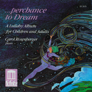 Perchance to Dream , Carol Rosenberger