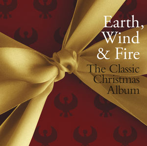 The Classic Christmas Album , Earth Wind & Fire
