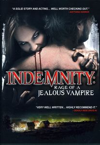 Indemnity: Rage of a Jealous Vampire