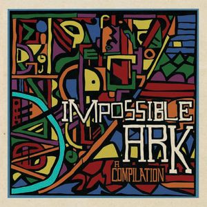 Impossible Ark: A Compilation , Various Artists