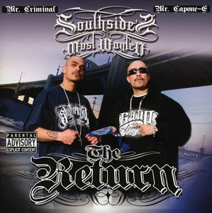 The Return , Southside's Most Wanted