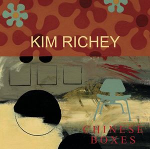 Chinese Boxes , Kim Richey