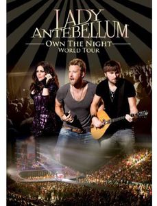 Own the Night World Tour , Lady A