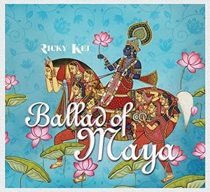 Ballad of Maya , Ricky Kej
