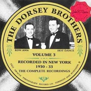 Volume 3 , The Dorsey Brothers
