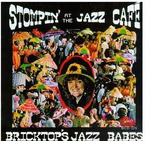 Stompin at the Jazz Cafe , Bricktop's Jazz Babes