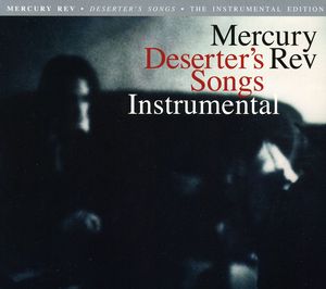 Deserter's Songs: Instrumental , Mercury Rev