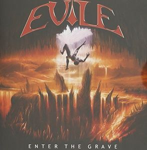 Enter the Grave , Evile