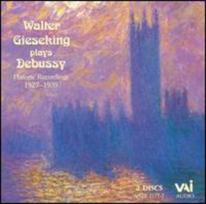Plays Debussy , Walter Gieseking