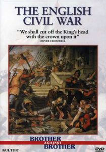 Brother Against Brother: The English Civil War