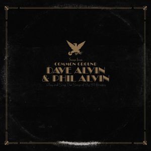 Songs from Common Ground , Dave Alvin & Alvin, Phil
