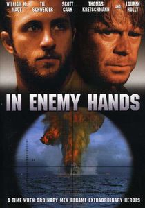 In Enemy Hands , William H. Macy