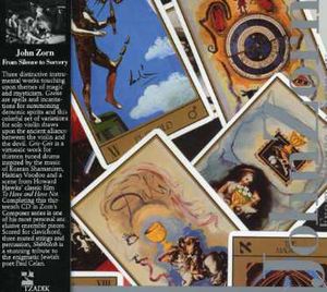 From Silence to Sorcery , John Zorn