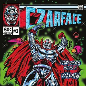Every Hero Needs A Villain , Czarface