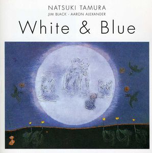 White and Blue , Natsuki Tamura