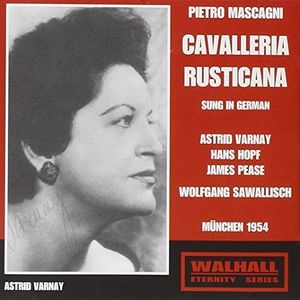 Cavalleria Rusticana , Varnay