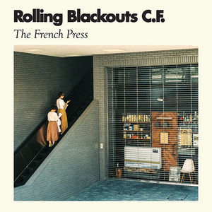 The French Press , Rolling Blackouts C. F.