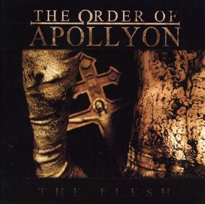 Flesh , The Order Of Apollyon