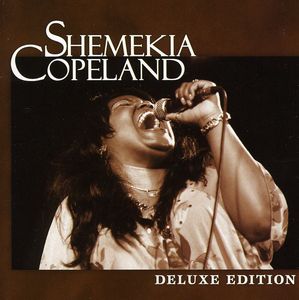Deluxe Edition , Shemekia Copeland