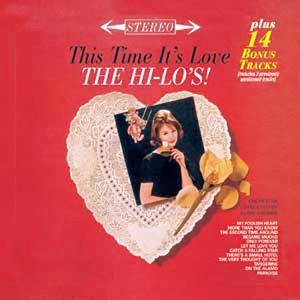 This Time It's Love , The Hi-Lo's