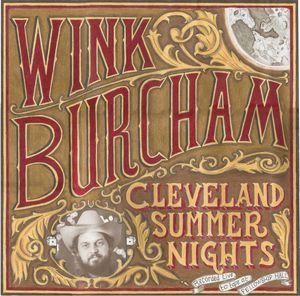 Cleveland Summer Nights , Wink Burcham