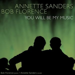 You Will Be My Music , Bob Florence