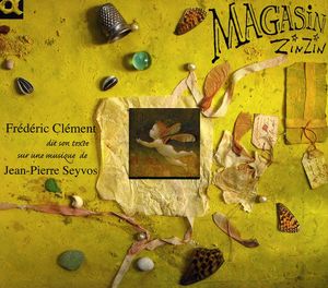 Le Magazin Zinzin , Suonare e Cantare